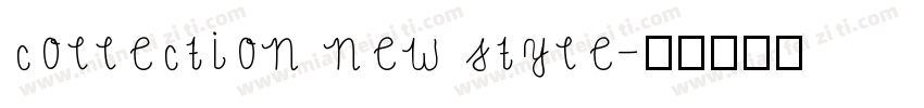 collection new style字体转换